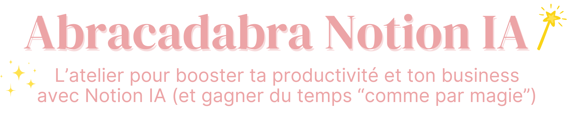 Atelier & Template Abracadabra Notion IA - Logo Page de Vente